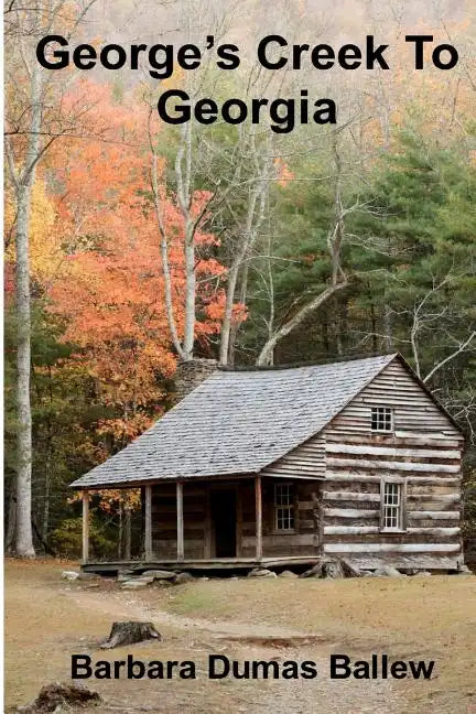 George's Creek to Georgia - Paperback
