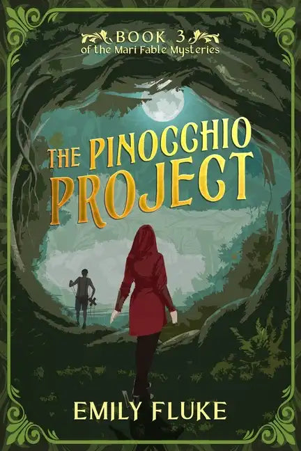 The Pinocchio Project: Book 3 of the Mari Fable Mysteries - Paperback