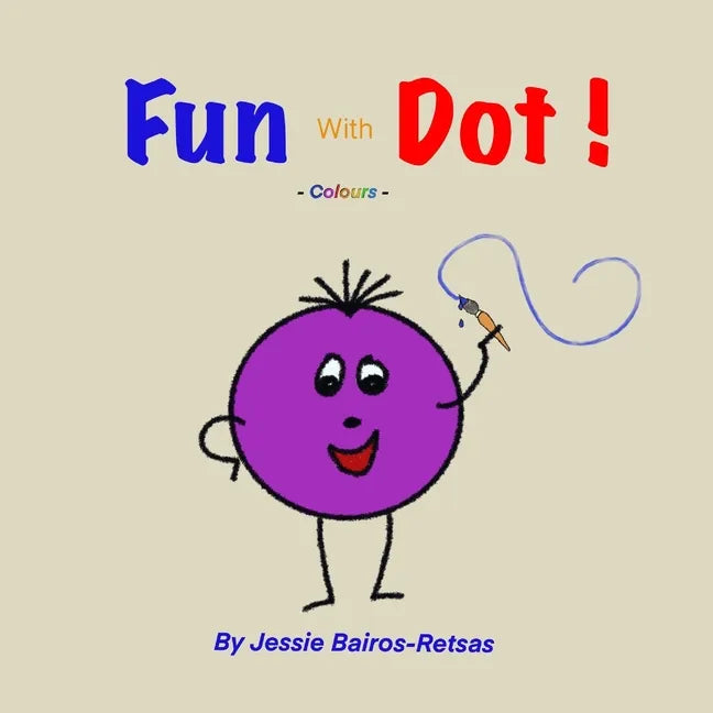 FUN with DOT: Colours - Paperback