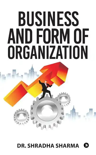 Business and Form of Organization - Paperback