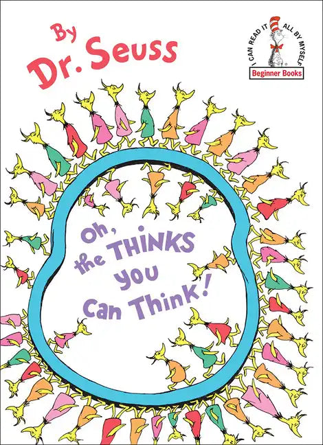Oh, the Thinks You Can Think! - Hardcover