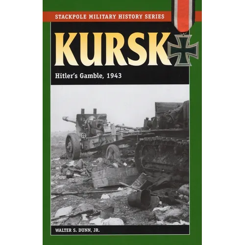Kursk: Hitler's Gamble, 1943 - Paperback