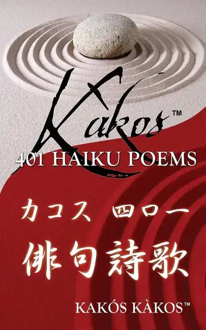 Kakos 401 Haiku Poems - Paperback