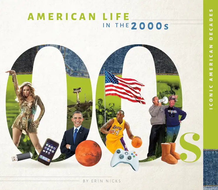 American Life in the 2000s - Library Binding