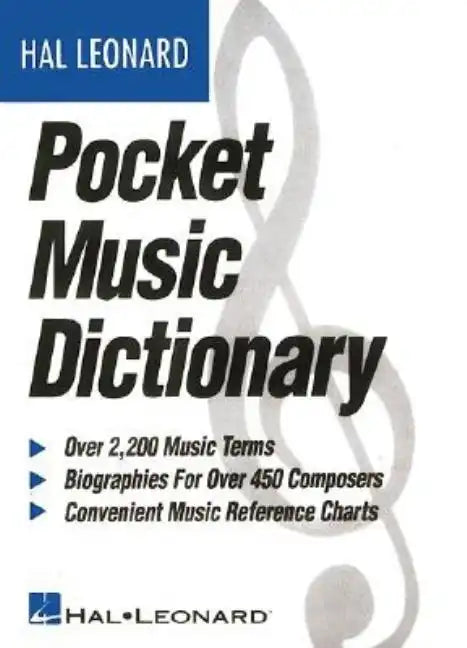 The Hal Leonard Pocket Music Dictionary - Paperback