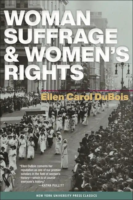 Woman Suffrage and Women's Rights - Paperback