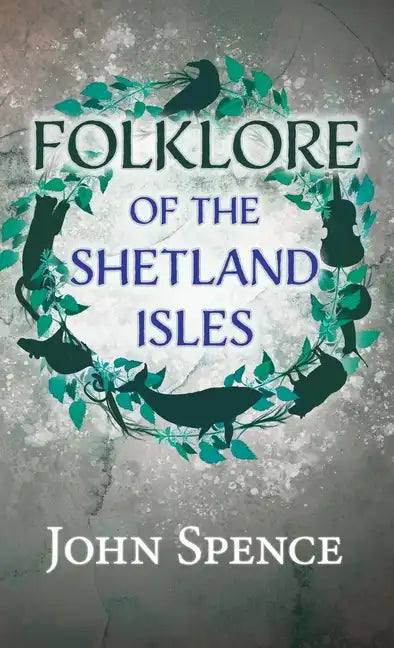 Folklore of the Shetland Isles - Hardcover