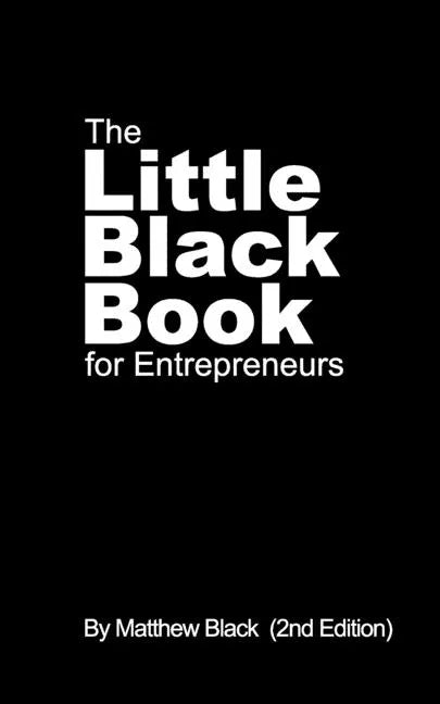 The Little Black Book for Entrepreneurs (2nd Edition) - Paperback