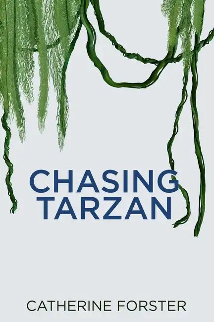 Chasing Tarzan - Paperback