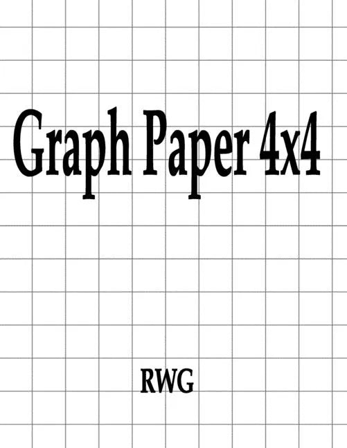 Graph Paper 4x4: 150 Pages 8.5" X 11" - Paperback