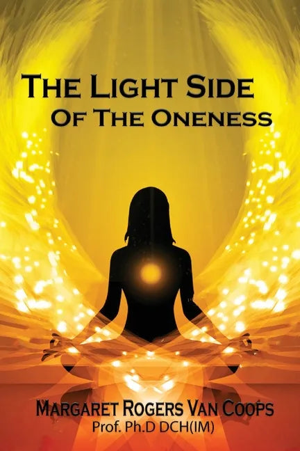 The Light Side of the Oneness - Paperback