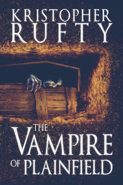 The Vampire of Plainfield - Paperback