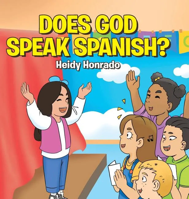 Does God Speak Spanish? - Hardcover