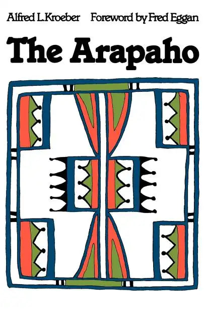 The Arapaho - Paperback