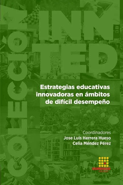 Estrategias educativas innovadoras en ámbitos de difícil desempeño - Paperback