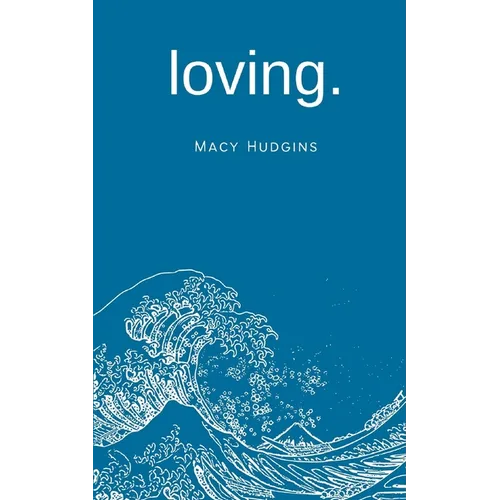 loving. - Paperback