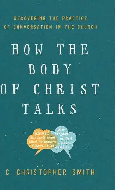 How the Body of Christ Talks - Hardcover