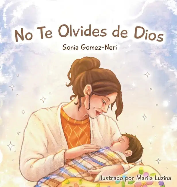 No Te Olvides de Dios - Hardcover