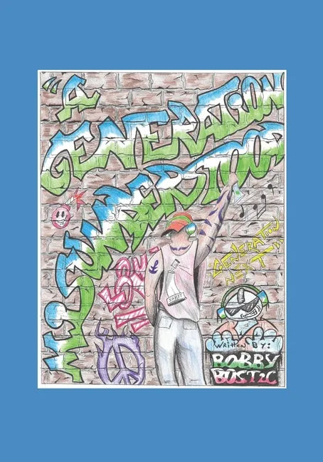 A Generation Misunderstood: Generation Next - Paperback