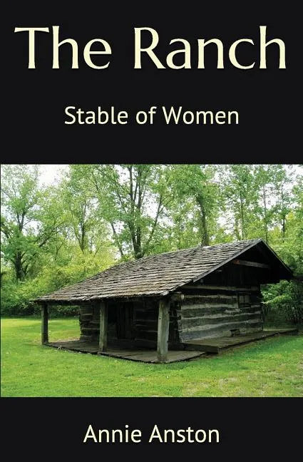 The Ranch: Stable of Women - Paperback
