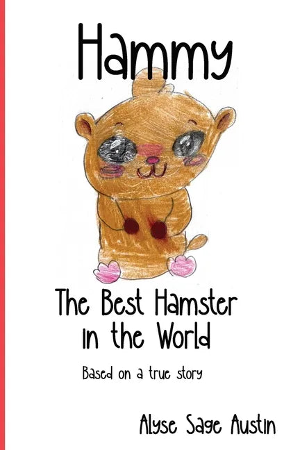 Hammy, the Best Hamster in the World - Paperback