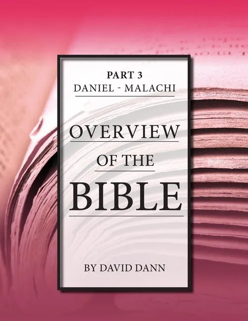 Overview of the Bible, Part 3 - Paperback
