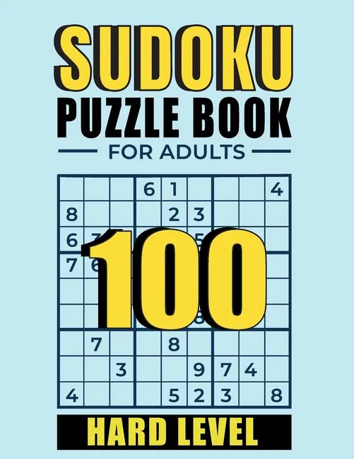 Sudoku: Sudoku Puzzle books for adults Hard level: 100 Hard Sudoku Puzzles with Solutions train your brain puzzle book suduko - Paperback