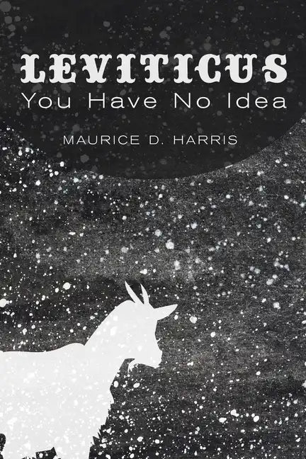Leviticus: You Have No Idea - Paperback