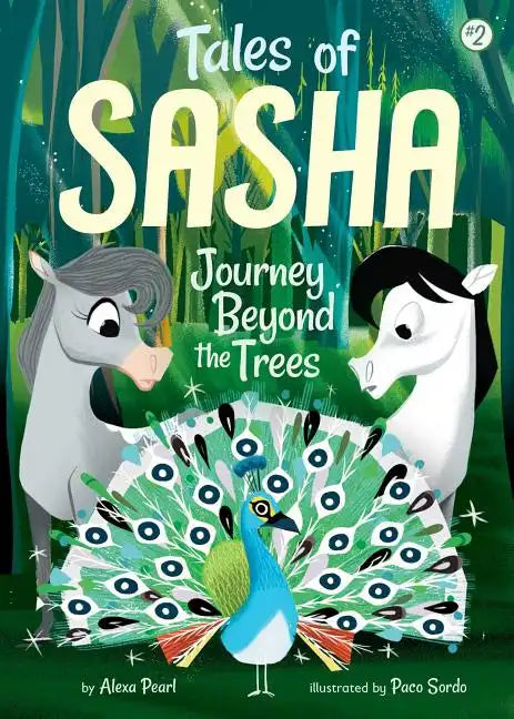 Tales of Sasha 2: Journey Beyond the Trees - Paperback