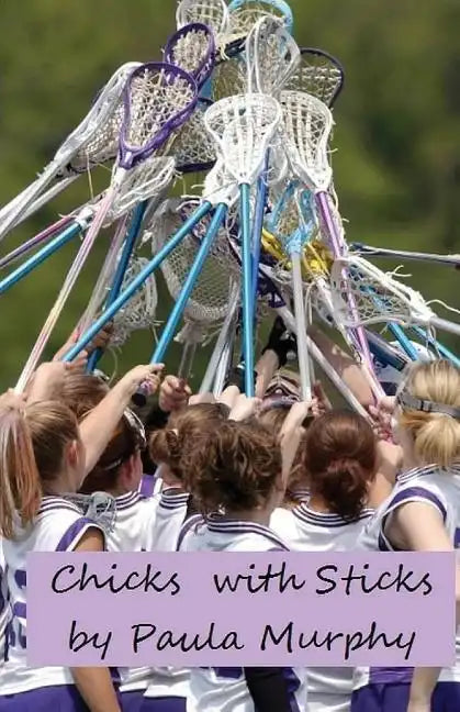Chicks with Sticks - Paperback