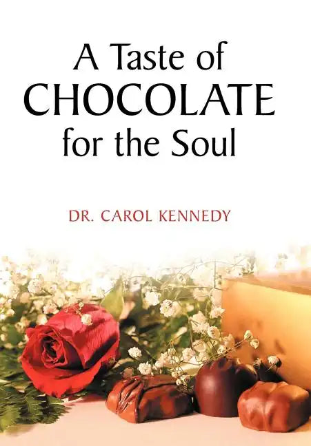 A Taste of Chocolate for the Soul - Hardcover