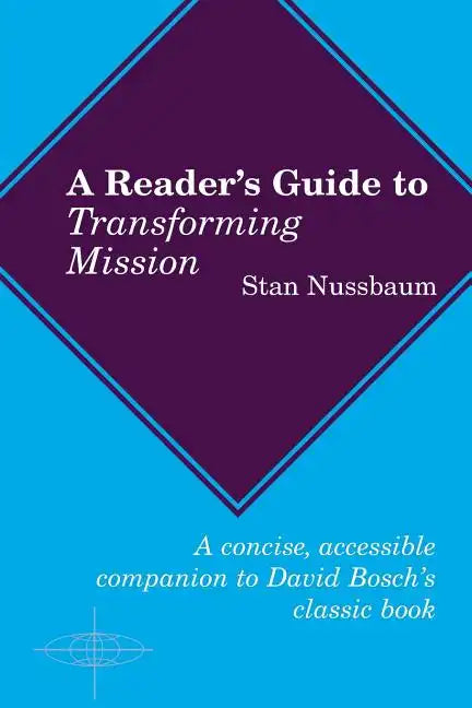A Reader's Guide to Transforming Mission - Paperback