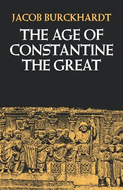 The Age of Constantine the Great - Paperback