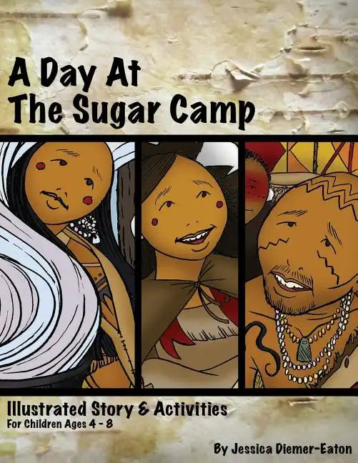 A Day at the Sugar Camp - Paperback
