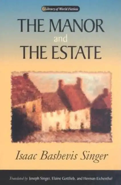 The Manor and the Estate - Paperback