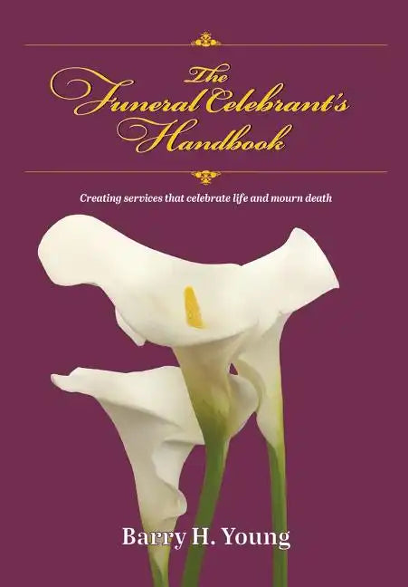 The Funeral Celebrant's Handbook - Paperback