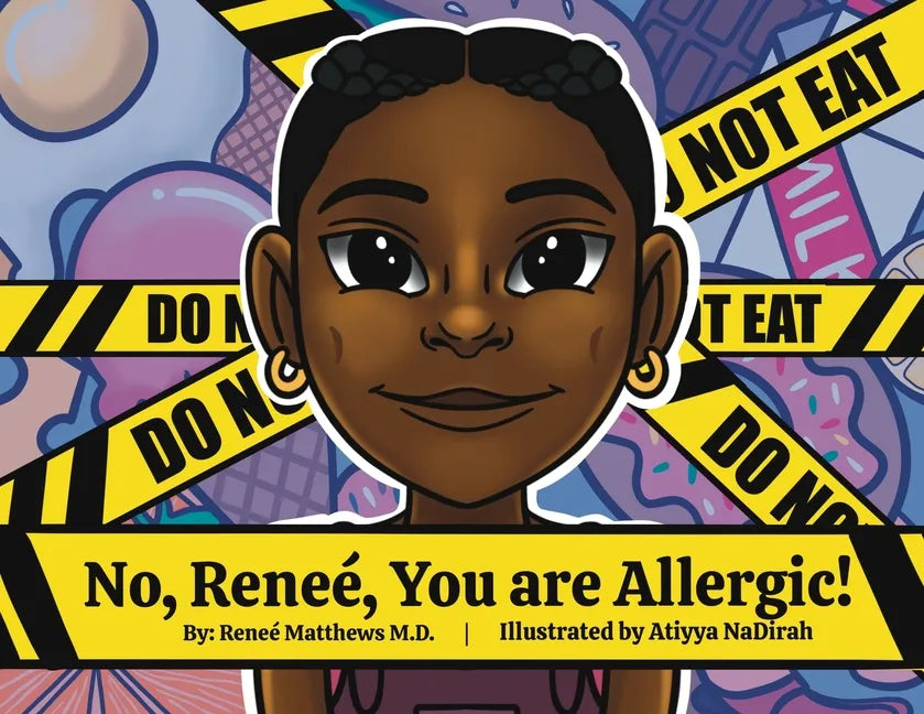 No, Renee, You are Allergic! - Paperback