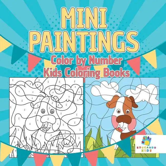 Mini Paintings Color by Number Kids Coloring Books - Paperback