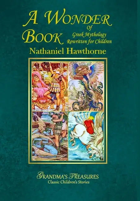 A Wonder Book of Greek Mythology - Hardcover