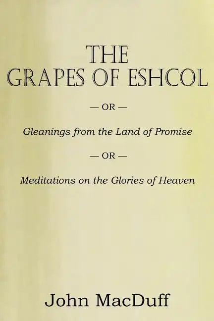 The Grapes of Eschol - Paperback