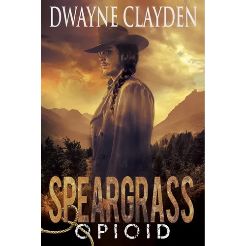 Speargrass-Opioid - Paperback