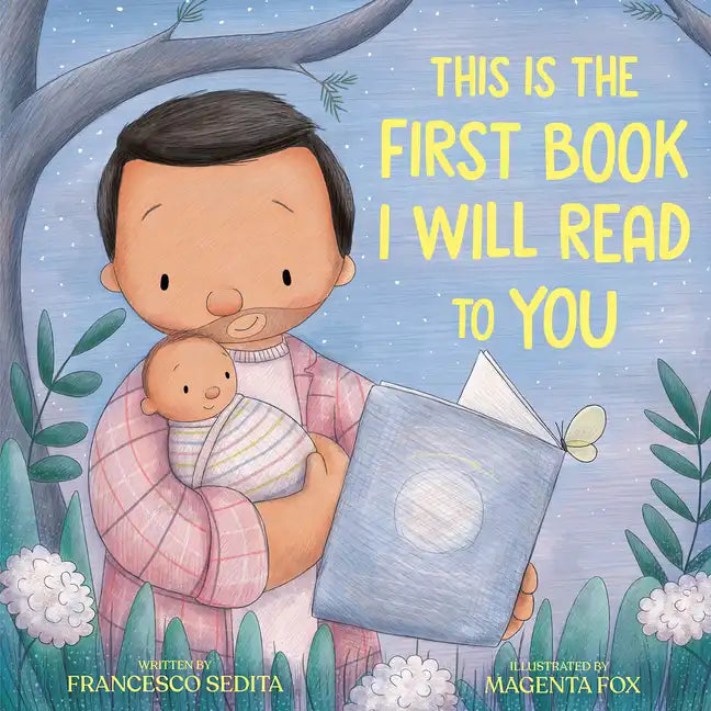 This Is the First Book I Will Read to You - Hardcover
