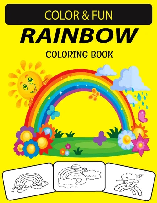 Rainbow Coloring Book: New and Expanded Edition Unique Designs Rainbow Coloring Book for Kids, Preschoolers & Adults - Paperback