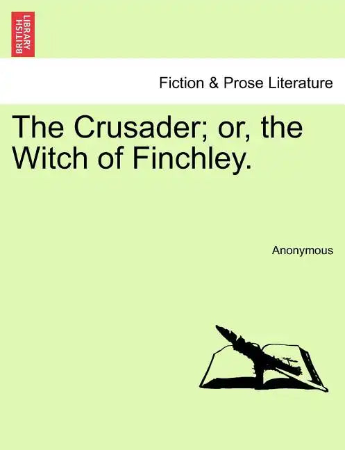 The Crusader; Or, the Witch of Finchley. - Paperback