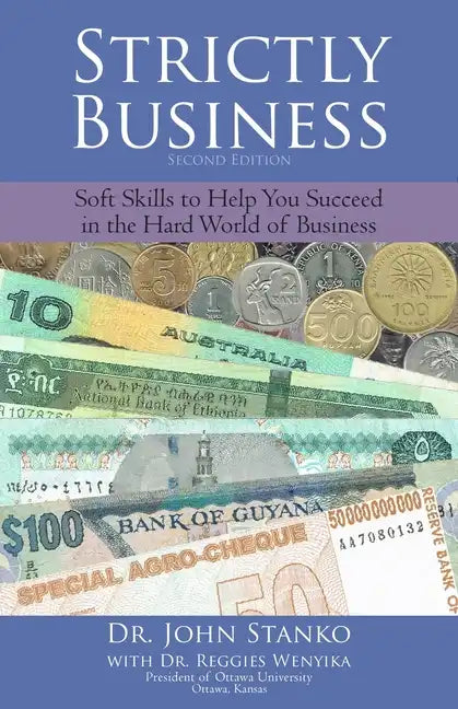 Strictly Business: Soft skills to help you succeed in the hard world of business - Paperback