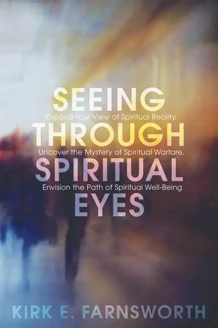 Seeing through Spiritual Eyes - Paperback