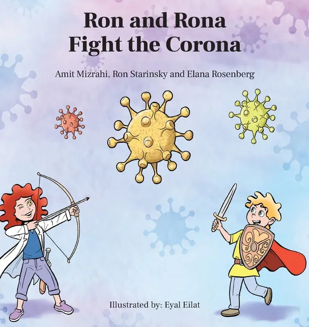 Ron and Rona Fight the Corona - Hardcover