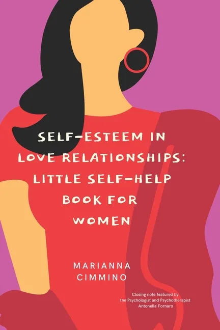 Self-Esteem in Love Relationships: Little Self-Help Book for Women - Paperback