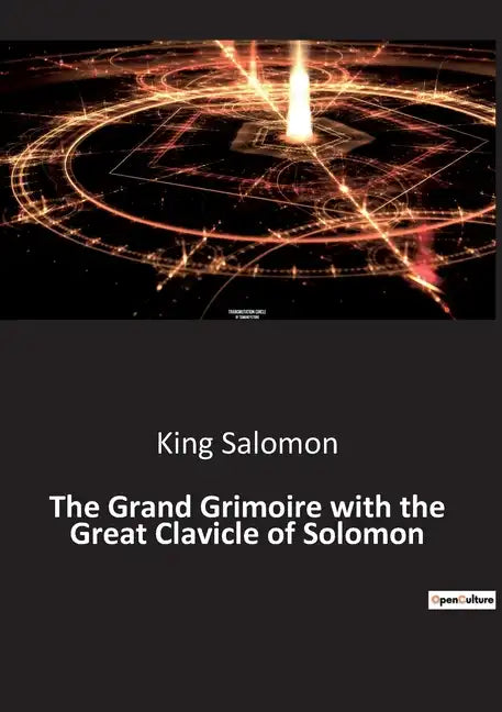 The Grand Grimoire with the Great Clavicle of Solomon - Paperback