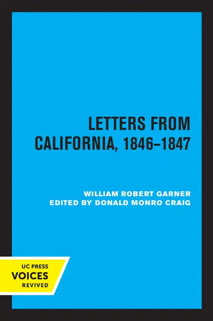 Letters from California 1846-1847 - Paperback
